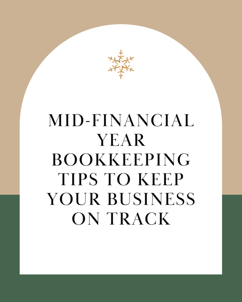 Mid-Financial Year Bookkeeping Tips